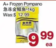 First Choice Supermarket A+ frozen pompano offer
