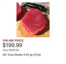 Costco Ahi Tuna Steaks 4.54 kg (10 lb) offer