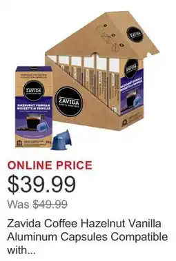 Costco Zavida Coffee Hazelnut Vanilla Aluminum Capsules Compatible with Nespresso Original System, 60 count offer