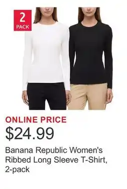 Costco Banana Republic Women's Ribbed Long Sleeve T-Shirt, 2-pack offer