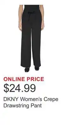Costco DKNY Women's Crepe Drawstring Pant offer