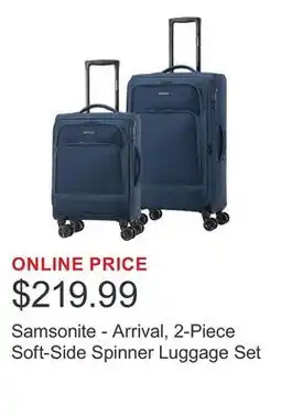 Costco Samsonite - Arrival, 2-Piece Soft-Side Spinner Luggage Set offer