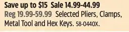 Canadian Tire Selected Pliers, Clamps, Metal Tool and Hex Keys offer
