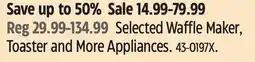Canadian Tire Selected Waffle Maker, Toaster and More Appliances offer
