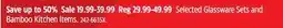 Canadian Tire Selected Glassware Sets and Bamboo Kitchen Items offer