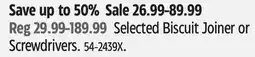 Canadian Tire Selected Mastercraft Biscuit Joiner or Screwdrivers offer