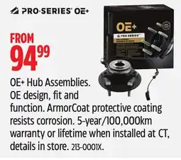 Canadian Tire OE+ Hub Assemblies. OE design, fit and function offer