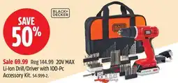 Canadian Tire BLACK+DECKER 20V MAX Li-Ion Drill/Driver with 100-Pc Accessory Kit offer