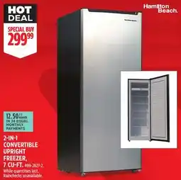 Canadian Tire 2-IN-1 CONVERTIBLE UPRIGHT FREEZER offer