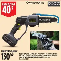Canadian Tire Yardworks 20V PWR POD HANDHELD PRUNING SAW, 6 WITH 2AH BATTERY & CHARGER offer