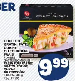 Marché Bonichoix PLAISIRS GASTRONOMIQUES FRESH PUFF PASTRY, GRATIN, POT PIE, QUICHE OR TOURTIÈRE offer