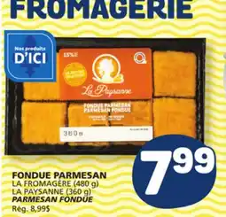Marché Bonichoix LA FROMAGÈRE (480 g), LA PAYSANNE (360 g) PARMESAN FONDUE offer