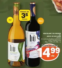 Marché Bonichoix BÙ WHITE OR RED WINE offer