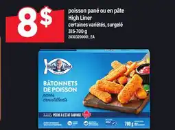 Maxi HIGH LINER POISSON PANÉ OU EN PÂTE offer