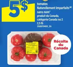 Maxi TOMATES NATURELLEMENT IMPARFAITS SANS NOM , 2,5 lb offer