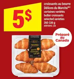 Maxi CROISSANTS AU BEURRE DÉLICES DU MARCHÉ | BUTTER CROISSANTS offer