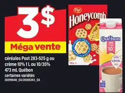 Maxi CÉRÉALES POST, 283-525 G OU CRÈME QUÉBON, 1 L/473 ML offer