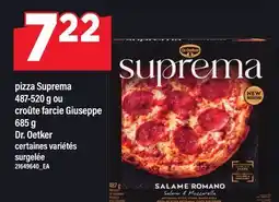 Maxi PIZZA SUPREMA, 487-520 G OU CROÛTE FARCIE GIUSEPPE, 685 G DR. OETKER offer
