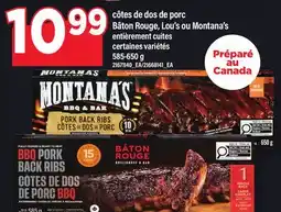 Maxi CÔTES DE DOS DE PORC BÂTON ROUGE, LOU'S OU MONTANA'S ENTIÈREMENT CUITES offer