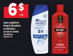Maxi SOINS CAPILLAIRES HEAD & SHOULDERS OU OLD SPICE offer