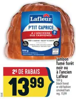 Marché Adonis jambon fumé forêt noir ou à l'ancien Lafleur | black forest or old-fashion smoked ham offer