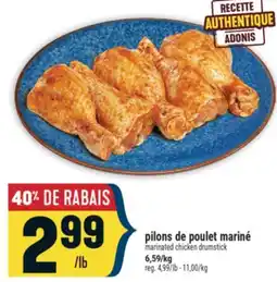 Marché Adonis PILONS DE POULET MARINÉ | MARINATED CHICKEN DRUMSTICK offer