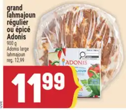 Marché Adonis grand lahmajoun régulier ou épicé Adonis | Adonis large lahmajoun offer