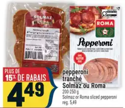Marché Adonis PEPPERONI TRANCHÉ SOLMAZ OU ROMA | SOLMAZ OR ROMA SLICED PEPPERONI offer