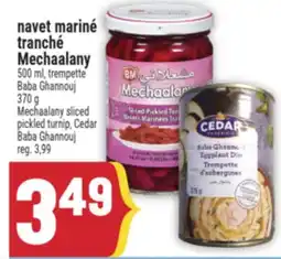 Marché Adonis Mechaalany sliced pickled turnip, Cedar Baba Ghannouj offer