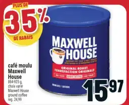 Marché Adonis CAFÉ MOULU MAXWELL HOUSE | MAXWELL HOUSE GROUND COFFEE offer