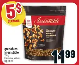 Marché Adonis GRENOBLES IRRÉSISTIBLE | IRRÉSISTIBLE WALNUTS offer
