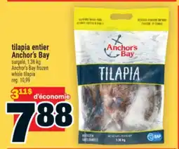 Super C tilapia entier Anchor's Bay | Anchor's Bay frozen whole tilapia offer