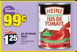 Super C jus de tomate Heinz | Heinz tomato juice offer