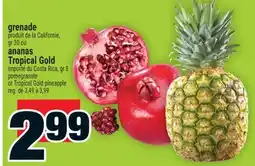 Super C grenade, ananas TropicalGold | pomegranate or Tropical Gold pineapple offer