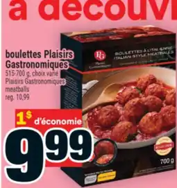 Super C boulettes Plaisirs Gastronomiques | PlaisirsGastronomiques meatballs offer
