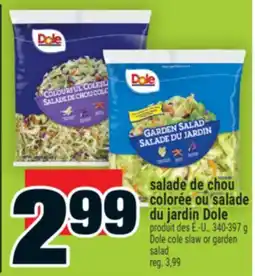 Super C salade de chou colorée ou salade du jardin Dole | Dole cole slaw or garden salad offer