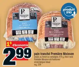 Super C pain tranché Première Moisson | Première Moisson old-fashioned sliced belgian bread offer