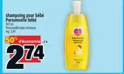Super C shampoing pour bébé Personnelle bébé | Personnelle baby shampoo offer