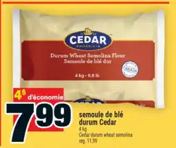 Super C semoule de blé durum Cedar | Cedar durum wheat semolina offer