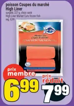 Super C poisson Coupesdumarché HighLiner | HighLiner MarketCuts frozen fish offer