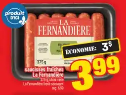 Super C saucisses fraîches La Fernandière | LaFernandière fresh sausages offer