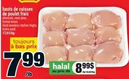 Super C hauts de cuisses de poulet frais | fresh boneless chicken thighs, econo pack offer