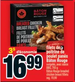 Super C filets de poitrine de poulet panés Bâton Rouge | | BâtonRouge breaded chicken breast fillets offer
