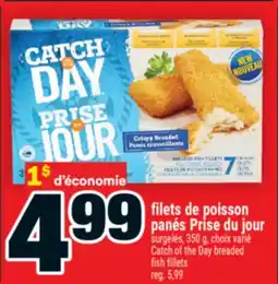 Super C files de poisson panés Prise du jour | CatchoftheDay breaded fish fillets offer
