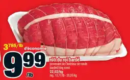 Super C rôti du roi bardé | barded king roast offer