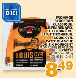 Marches Tradition FROMAGE BERGERON CHEESE offer