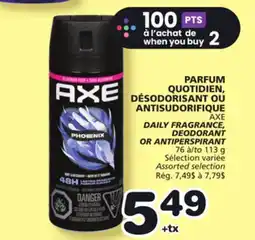 Marches Tradition AXE DAILY FRAGRANCE, DEODORANT OR ANTIPERSPIRANT offer