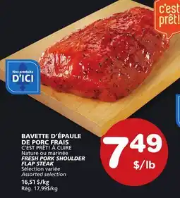 Marches Tradition FRESH PORK SHOULDER FLAP STEAK offer