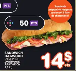 Marches Tradition C'EST PRÊT! DAGWOOD SANDWICH offer