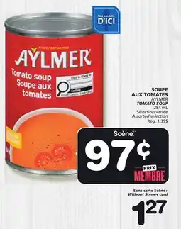 Marches Tradition AYLMER TOMATO SOUP offer